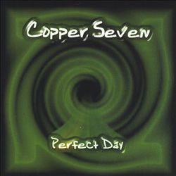 last ned album Copper Seven - Perfect Day