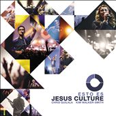 Esto Es Jesus Culture