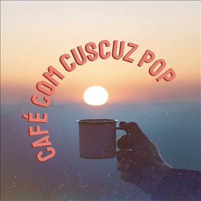 Cafe com Cuscuz Pop