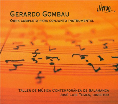 Gerardo Gombau: Obra completa para conjunto instrumental