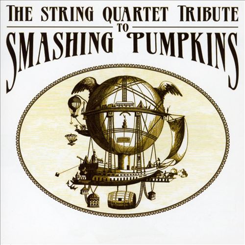 String Quartet Tribute to Smashing Pumpkins
