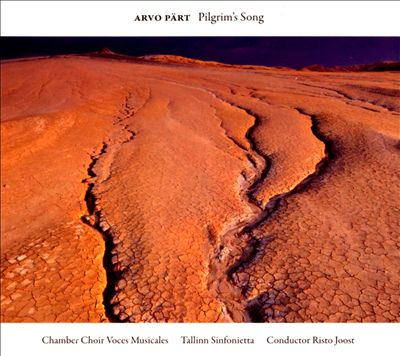 Arvo Pärt: Pilgrim's Song
