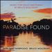 Paradise Found: Music for Cello and Piano by Bruce Wolosoff