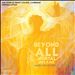 Beyond All Mortal Dreams: American A Cappella