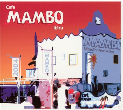 Café Mambo Ibiza: The Album