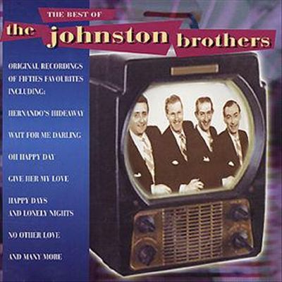 The Best of the Johnston Brothers