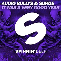 lataa albumi Audio Bullys & Surge - It Was A Very Good Year