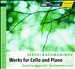 Sergei Rachmaninov: Works for Cello and Piano
