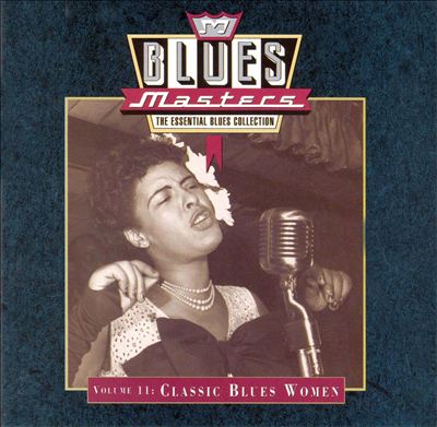 Blues Masters, Vol. 11: Classic Blues Women