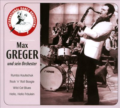 Max Greger Und Sein Orchester