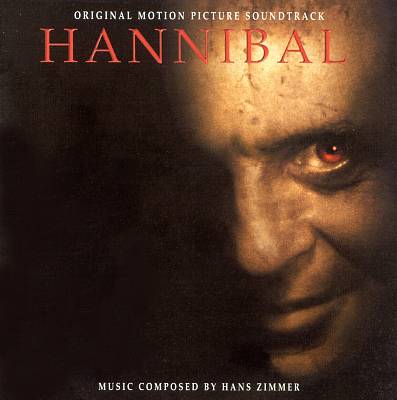 Hannibal [Original Motion Picture Soundtrack]