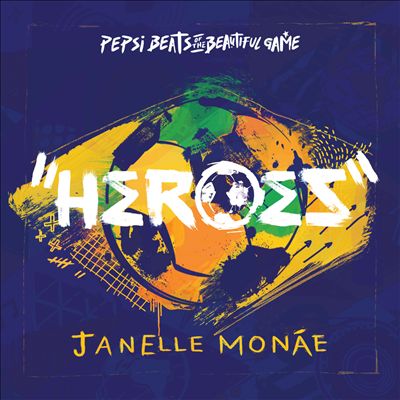 Heroes [Pepsi Beats of the Beautiful Game]