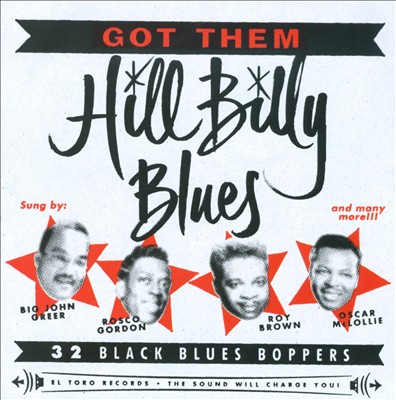 Got Them Hill Billy Blues