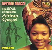Soul of Modern African Gospel