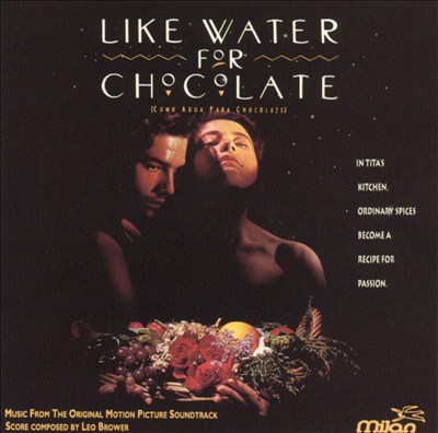 Como aqua para chocolate (Like Water for Chocolate), film score