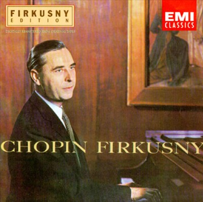 Firkusny Plays Chopin