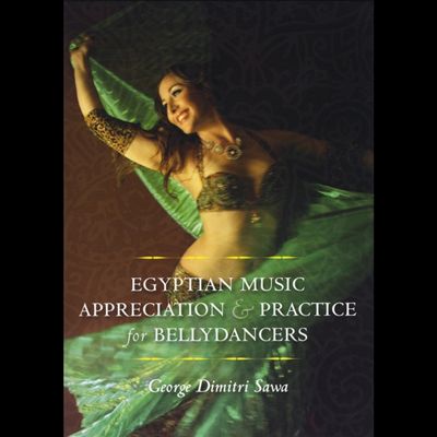 Egyptian Music Appreciation and Practice for Bellydancers