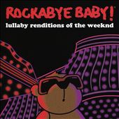Lullaby Renditions of the Weeknd