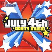 DJ's Choice: July 4th Party Music