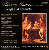 Thomas Chilcot: Songs and Concertos