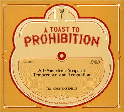 A Toast to Prohibition