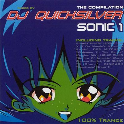 Sonic, Vol. 1 Mixed by DJ Quicksilver