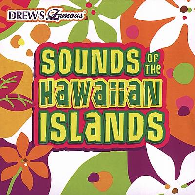 Drew's Famous Sounds of the Hawaiian Islands