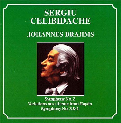 Brahms: Symphonies Nos. 2-4; Variations on a theme from Haydn