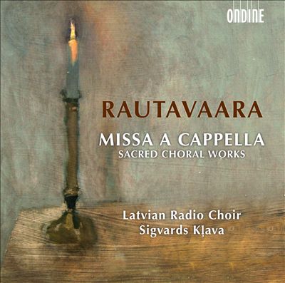 Rautavaara: Missa a Cappella
