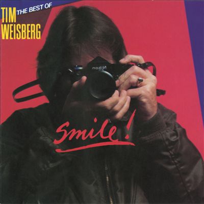The Best of Tim Weisberg: Smile!