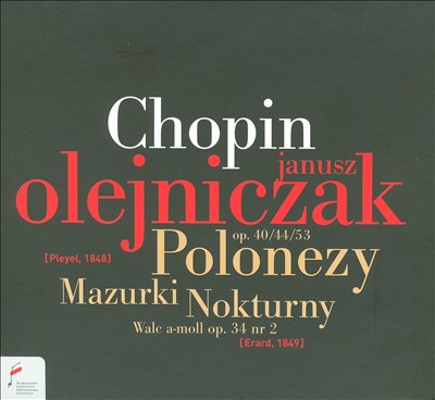 Chopin: Polonezy; Mazurki; Nokturny