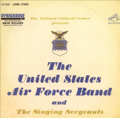 The National Cultural Center Presents the United States Air Force Band