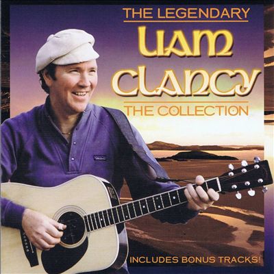 Liam Clancy: The Collection