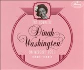 The Complete Dinah Washington on Mercury, Vol. 1 (1946-1949)