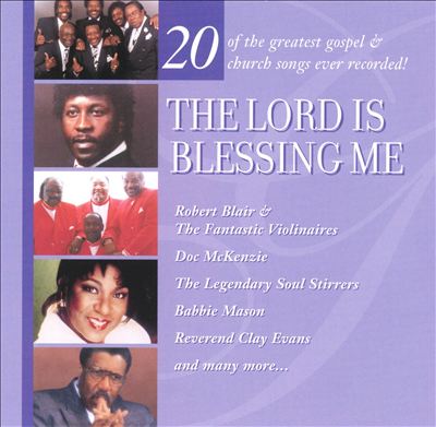 The Gospel Treasury Collection: Lord Is Blessing Me