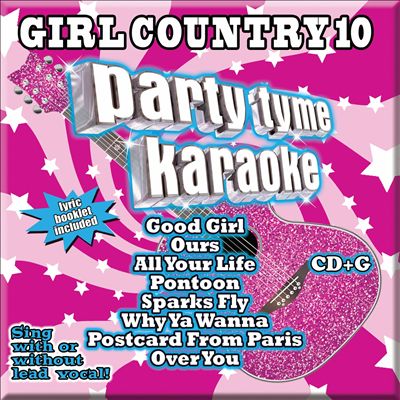 Party Tyme Karaoke: Girl Country, Vol. 10