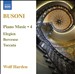 Busoni: Piano Music, Vol. 4