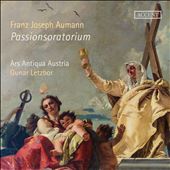 Franz Joseph Aumann: Passionsoratorium