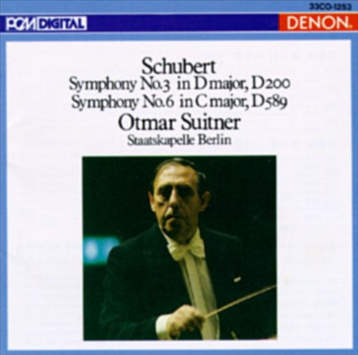 Schubert: Symphony No. 3; Symphony No. 6