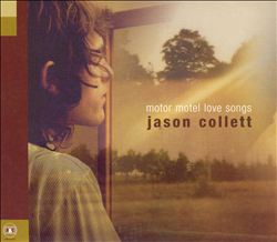 last ned album Jason Collett - Motor Motel Love Songs