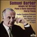 Samuel Barber: Adagio for Strings; Piano & Violin Concerto; Choral Pieces