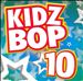 Kidz Bop 10