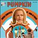 Pumpkin [Original Motion Picture Soundtrack]