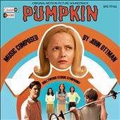 Pumpkin [Original Motion Picture Soundtrack]