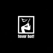 Fever Hot