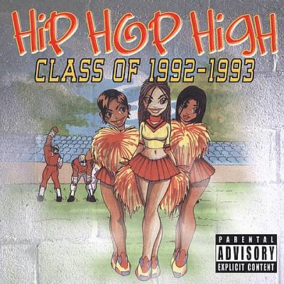 Hip Hop High: Class of 1992-1993