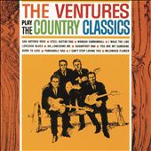 The Ventures Play the Country Classics