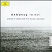 Debussy: La Mer; Prelude a l'après-midi d'un Faune