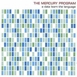télécharger l'album The Mercury Program - A Data Learn The Language