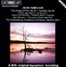 Jean Sibelius: The Origin of Fire; Sandels; Finnish Jäger March; Har du mod?; Song of the Athenians; etc.